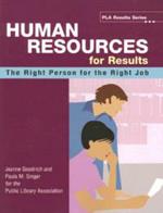 Human Resources for Results: The Right Person for the Right Job