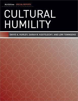 Cultural Humility - David A. Hurley,Sarah R. Kostelecky,Lori Townsend - cover