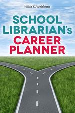 School Librarian’s Career Planner