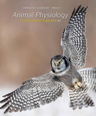 Animal Physiology : From Genes to Organisms - Lauralee Sherwood,Hillar Klandorf,Paul Yancey - cover