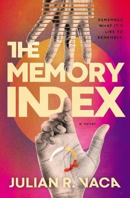 The Memory Index - Julian Ray Vaca - cover