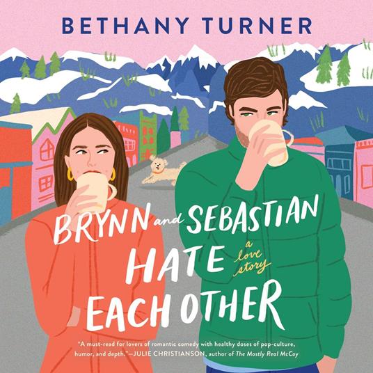 Brynn and Sebastian Hate Each Other