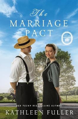 The Marriage Pact - Kathleen Fuller - cover