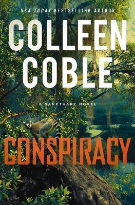 Conspiracy: A Novel - Colleen Coble - cover