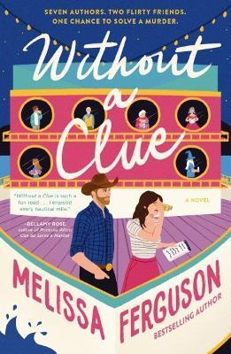Without a Clue: A Rom-Com, Cozy Mystery Book about Books - Melissa Ferguson - cover