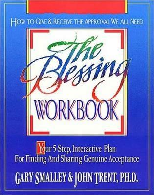 The Blessing Workbook - Gary Smalley,PH D John Trent,John T Trent - cover