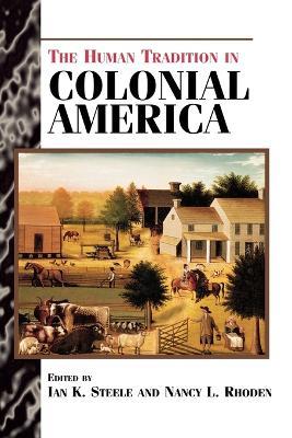 The Human Tradition in Colonial America - cover