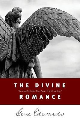 The Divine Romance - Gene Edwards - cover
