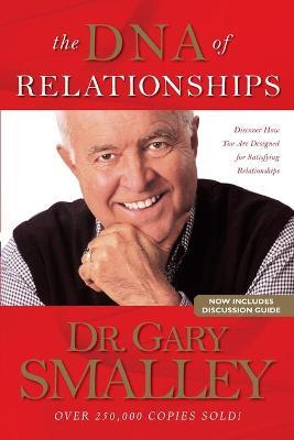 Dna Of Relationships, The - Gary Smalley - cover