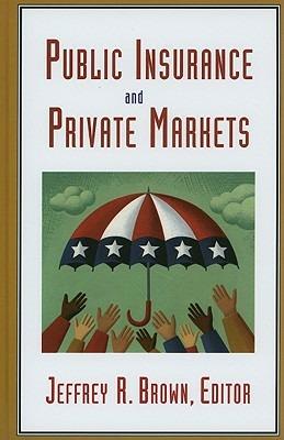 Public Insurance and Private Markets - cover