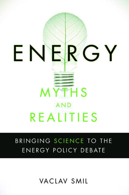Energy Myths and Realities