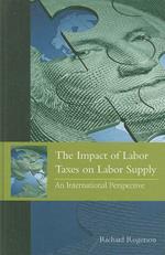 The Impact of Labor Taxes on Labor Supply: An International Perspective