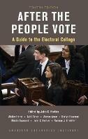 After the People Vote: A Guide to the Electoral College