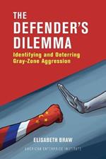 The Defender's Dilemma: Identifying and Deterring Gray-Zone Aggression