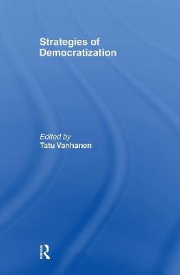 Strategies Of Democratization - Tatu Vanhanen - cover