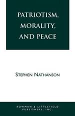 Patriotism, Morality, and Peace