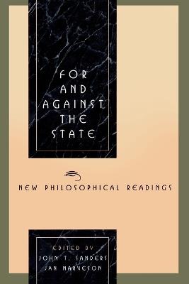 For and Against the State: New Philosophical Readings - cover