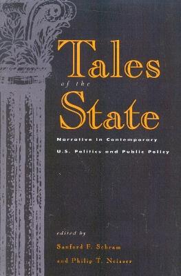 Tales of the State: Narrative in Contemporary U.S. Politics and Public Policy - cover