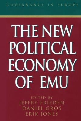 The New Political Economy of EMU - cover