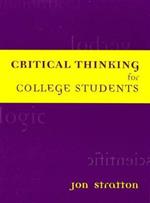 Critical Thinking for College Students