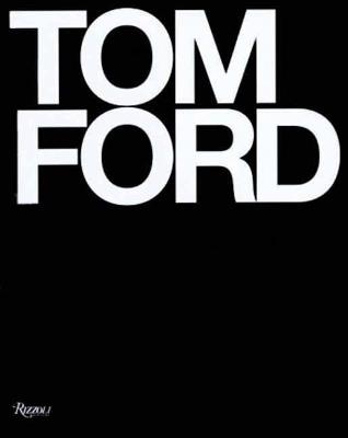 Tom Ford - Tom Ford,Bridget Foley - cover