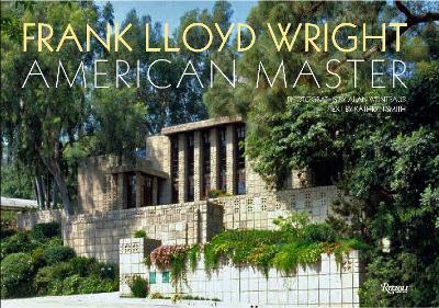 Frank Lloyd Wright: American Master - Kathryn Smith - cover