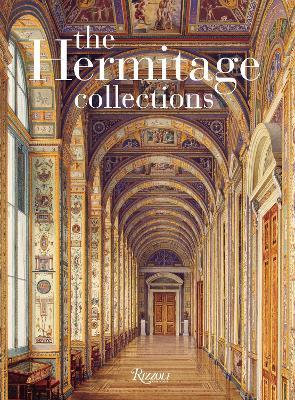The Hermitage Collections: Volume I: Treasures of World Art; Volume II: From the Age of Enlightenment to the Present Day - cover