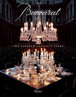 Baccarat: 250 Years of Craftsmanship and Creativity