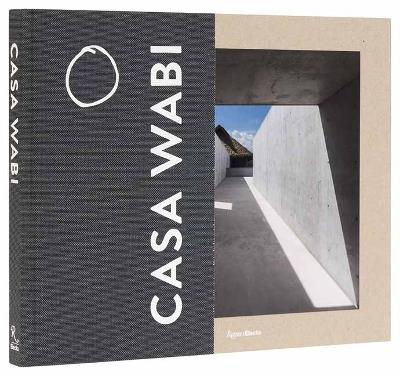 Casa Wabi Revised Edition - Bosco Sodi,Martino Stierli - cover