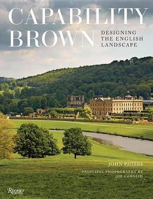Capability Brown: Designing the English Landscape - John Phibbs - cover
