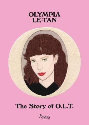 Olympia Le-Tan: The Story of O.L.T. - Olympia Le-Tan - cover