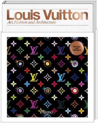 Louis Vuitton: A Passion for Creation: New Art, Fashion and Architecture - Valerie Steele - cover