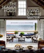 The Seaside House: Living on the Water