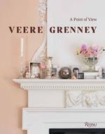 Veere Grenney: On Decorating: A Point of View
