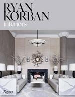 Ryan Korban: Interiors