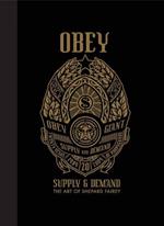 OBEY: Supply and Demand