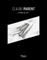 Claude Parent: Visionary Architect - Chloe Parent - cover