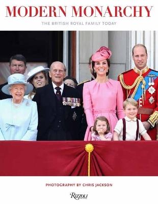 Modern Monarchy: The British Royal Family Today - Chris Jackson - cover