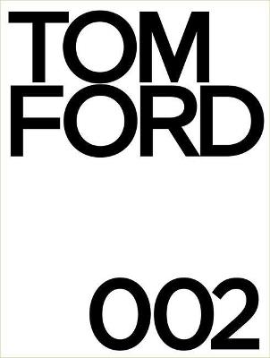 Tom Ford 002 - Tom Ford,Bridget Foley - cover