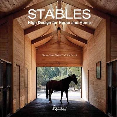 Stables: High Design for Horse and Home - Oscar Riera Ojeda - cover
