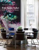 For Art's Sake: Inside The Home of Art Dealers