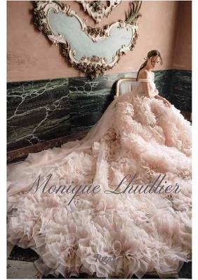 Monique Lhuillier: Dreaming of Fashion and Glamour - Monique Lhuillier,Reese Witherspoon - cover