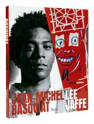 Jean-Michel Basquiat: Crossroads - Lee Jaffe,J. Faith Almiron - cover