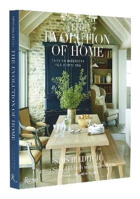 The Evolution of Home: English Interiors for a New Era - Emma Sims-Hilditch,Giles Kime - cover