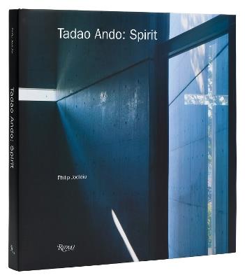 Tadao Ando: Spirit: Places of Meditation and Worship - Philip Jodidio - cover
