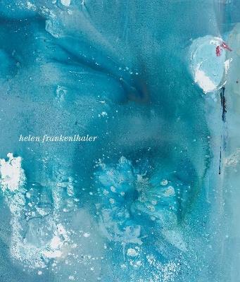 Helen Frankenthaler: Drawing within Nature, Paintings from the 1990s - Thomas E. Crow - cover