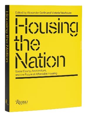 Housing the Nation: Affordability and Social Equity - Victoria Newhouse,Alex Gorlin - cover