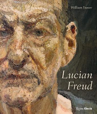 Lucian Freud: Revised and Expanded Edition - William Feaver - cover