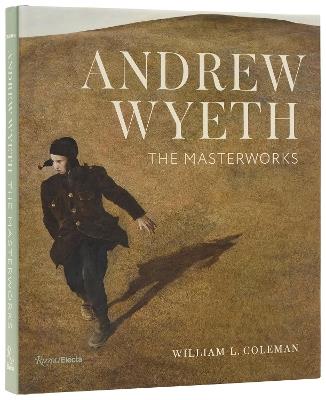 Andrew Wyeth: The Masterworks - William L. Coleman - cover