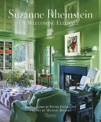 Suzanne Rheinstein: A Welcoming Elegance - Suzanne Rheinstein,Michael  Boodro - cover